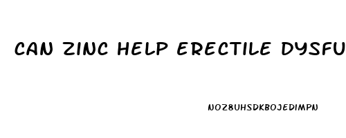 can zinc help erectile dysfunction