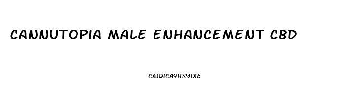 cannutopia male enhancement cbd