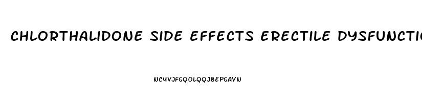 chlorthalidone side effects erectile dysfunction