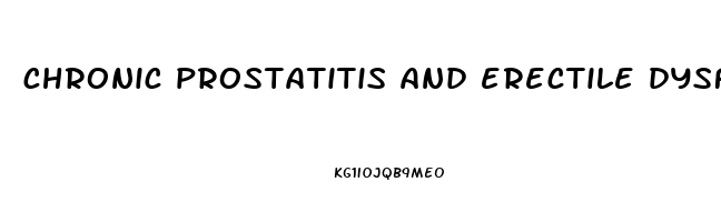 chronic prostatitis and erectile dysfunction