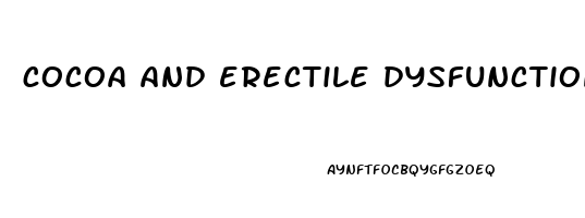 cocoa and erectile dysfunction