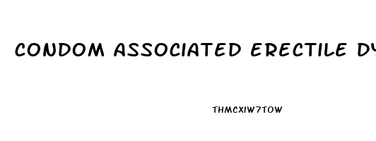 condom associated erectile dysfunction