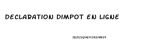 declaration dimpot en ligne