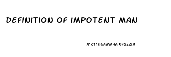 definition of impotent man