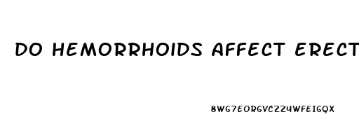 do hemorrhoids affect erectile dysfunction