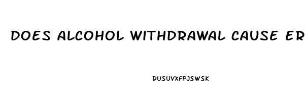 does alcohol withdrawal cause erectile dysfunction