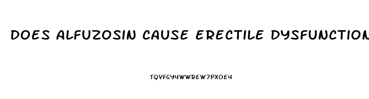 does alfuzosin cause erectile dysfunction