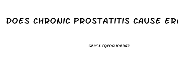 does chronic prostatitis cause erectile dysfunction