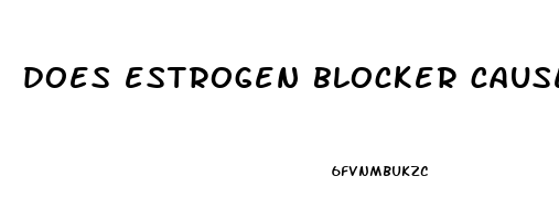 does estrogen blocker cause erectile dysfunction