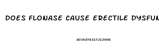 does flonase cause erectile dysfunction