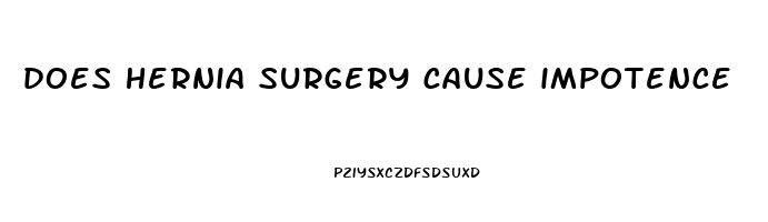 does hernia surgery cause impotence