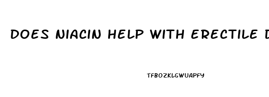 does niacin help with erectile dysfunction