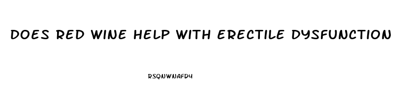 does red wine help with erectile dysfunction