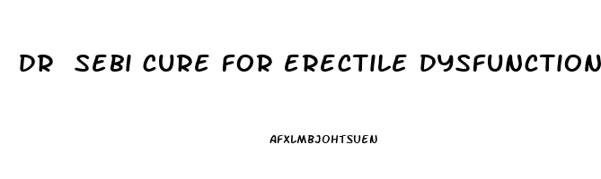dr sebi cure for erectile dysfunction pdf free download