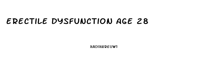 erectile dysfunction age 28