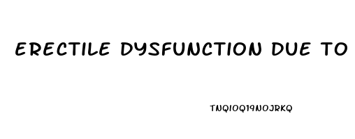 erectile dysfunction due to alcohol