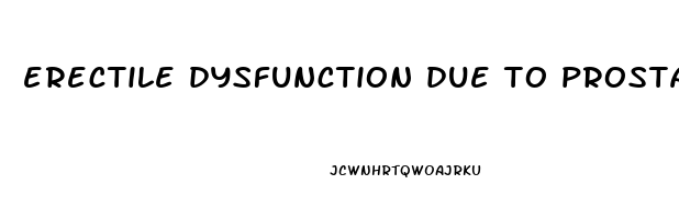 erectile dysfunction due to prostate cancer