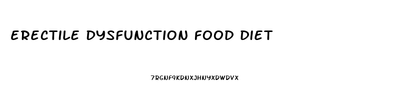 erectile dysfunction food diet