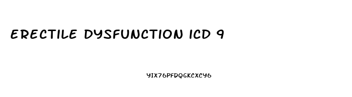 erectile dysfunction icd 9