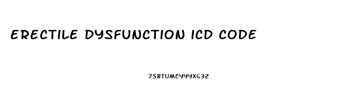 erectile dysfunction icd code