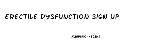 erectile dysfunction sign up