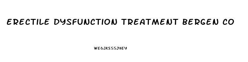 erectile dysfunction treatment bergen co 