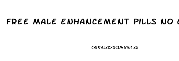 free male enhancement pills no credit card