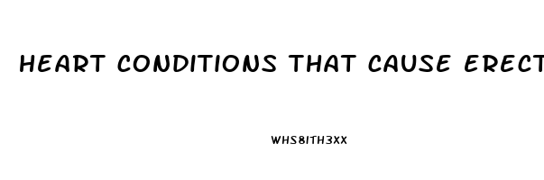 heart conditions that cause erectile dysfunction