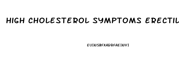 high cholesterol symptoms erectile dysfunction