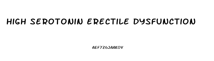 high serotonin erectile dysfunction