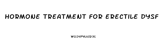 hormone treatment for erectile dysfunction