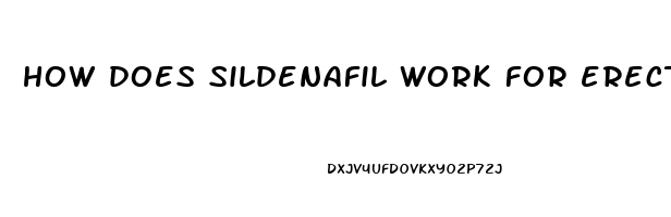 how does sildenafil work for erectile dysfunction