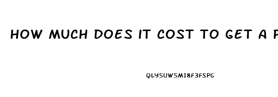 how much does it cost to get a penis enlargement