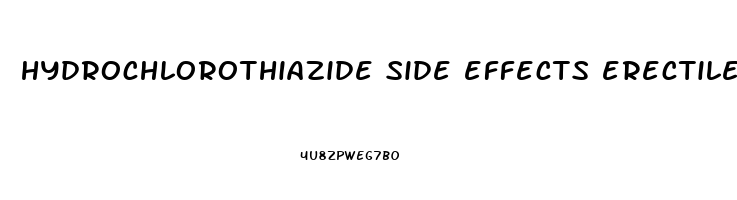 hydrochlorothiazide side effects erectile dysfunction