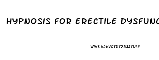 hypnosis for erectile dysfunction script