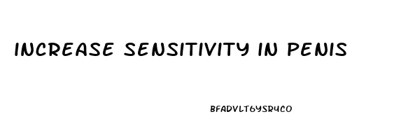 increase sensitivity in penis