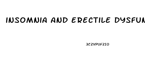 insomnia and erectile dysfunction