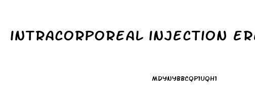 intracorporeal injection erectile dysfunction