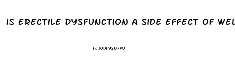 is erectile dysfunction a side effect of wellbutrin