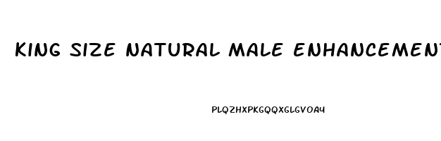 king size natural male enhancement supplement reviews