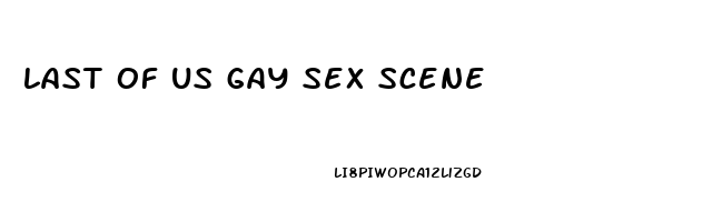 last of us gay sex scene