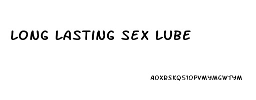 long lasting sex lube