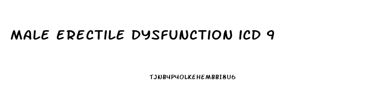 male erectile dysfunction icd 9