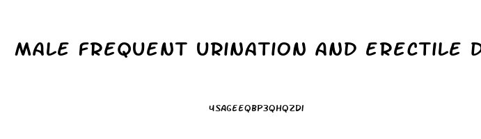 male frequent urination and erectile dysfunction