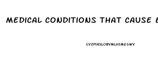 medical conditions that cause erectile dysfunction