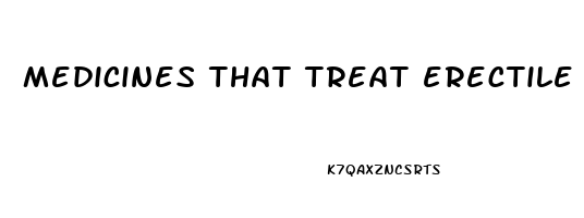 medicines that treat erectile dysfunction