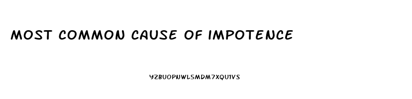 most common cause of impotence
