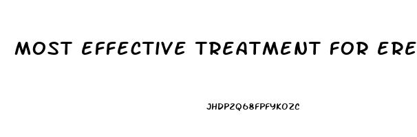 most effective treatment for erectile dysfunction