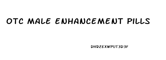 otc male enhancement pills