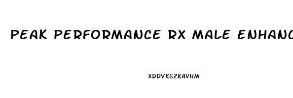 peak performance rx male enhancement